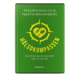 Hälsokompassen – pedagogiskt och personligt om kost