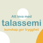 Att leva med talassemi – kunskap ger trygghet