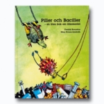 Boktips: Piller och baciller – en liten bok om läkemedel